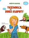 Tajemnica rodzi kłopoty