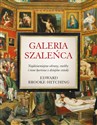 Galeria szaleńca Najdziwniejsze obrazy, rzeźby i inne kurioza z historii sztuki - Edward Brooke-Hitching