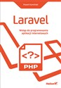 Laravel Wstęp do programowania aplikacji internetowych - Paweł Kamiński