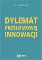 Dylemat przełomowej innowacji