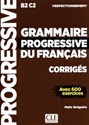 Grammaire progressive du Francais Perfectionnement poziom B2/C2 Avec 600 exercices