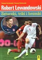 Robert Lewandowski. Sztuczki, triki i bramki