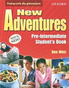 New Adventures Pre-intermediate Student's Book Gimnazjum