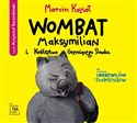 [Audiobook] Wombat Maksymilian i Królestwo Grzmiącego Smoka - Marcin Kozioł