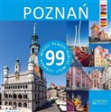 Poznań 99 miejsc 99 Places / 99 Plätze / 99 Mest / 99 Lugares - Rafał Tomczyk