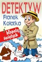 Detektyw Franek Kołatka i kłopoty świętych