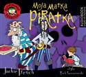 [Audiobook] Zwariowane rodzinki Moja matka piratka - Jackie French