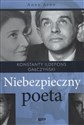 Niebezpieczny poeta Konstanty Ildefons Gałczyński - Anna Arno