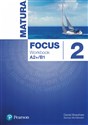 Matura Focus 2 Workbook A2+/B1 Szkoła ponadgimnazjalna
