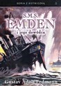 S.M.S. Emden i jego dowódca - Gustav Adolf Erdmann