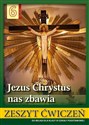 Religia 6 Jezus Chrystus nas zbawia Zeszyt ćwiczeń Szkoła podstawowa - Stanisław Łabendowicz