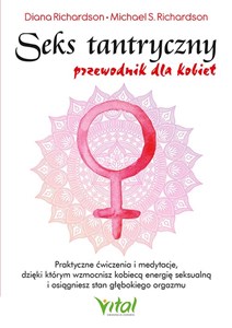 Seks tantryczny Przewodnik dla kobiet  - Księgarnia UK