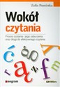 Wokół czytania Proces czytania i jego zaburzenia oraz drogi do efektywnego czytania