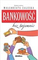 Bankowość bez tajemnic  - 