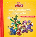 Moja bajkowa dobranocka. Dzień pełen wrażeń. Disney Junior Miki - Opracowanie zbiorowe