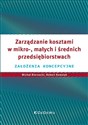 Zarządzanie kosztami w mikro-, małych i średnich przedsiębiorstwach Założenia koncepcyjne