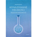 Wynajdywanie miejskości Polska kwestia miejska z perspektywy długiego trwania - Paweł Kubicki