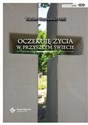 Oczekuję życia w przyszłym świecie - Wacław Hryniewicz