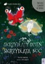 Otulone nocą Skrzydlaty dzień skrzydlata noc