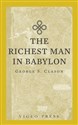 The Richest Man In Babylon  - George S. Clason