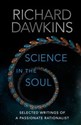 Science in the Soul Selected Writings of a Passionate Rationalist