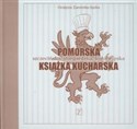 Pomorska książka kucharska szczecińska, stargardzka, kołobrzeska