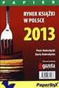 Rynek książki w Polsce 2013 Papier