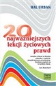 20 najważniejszych lekcji życiowych prawd