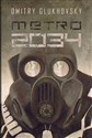 Metro 2034 - Dmitry Glukhovsky