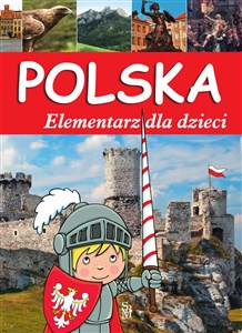 Polska. Elementarz dla dzieci  - Księgarnia UK