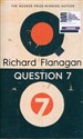 Question 7  - Richard Flanagan