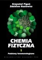 Chemia fizyczna t.1 Podstawy fenomenologiczne