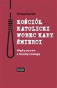 Kościół katolicki wobec kary śmierci Między prawem a filozofią i teologią