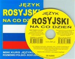 Język rosyjski na co dzień + CD Mini kurs językowy Rozmówki polsko - rosyjskie - Księgarnia UK