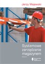 Systemowe zarządzanie magazynem