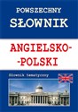 Powszechny słownik angielsko-polski Słownik tematyczny - Justyna Nojszewska, Anna Strzeszewska