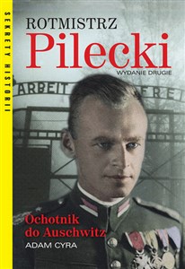 Rotmistrz Pilecki Ochotnik do Auschwitz - Księgarnia Niemcy (DE)