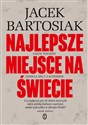 Najlepsze miejsce na świecie Gdzie Wschód zderza się z Zachodem