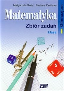 Matematyka 1 Zbiór zadań gimnazjum