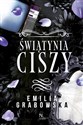 Świątynia ciszy - Emilia Grabowska