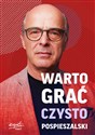 Warto grać czysto  - Jan Pospieszalski, Krystian Kratiuk