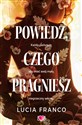 Powiedz, czego pragniesz - Lucia Franco