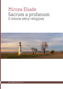 Sacrum a profanum O istocie sfery religijnej - Księgarnia Niemcy (DE)