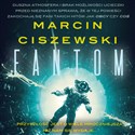 [Audiobook] Fantom - Marcin Ciszewski