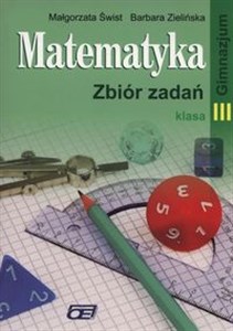 Matematyka 3 Zbiór zadań Gimnazjum