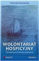 Wolontariat hospicyjny Perspektywa interdyscyplinarna