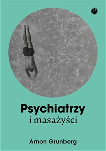 Psychiatrzy i masażyści