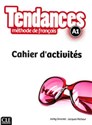 Tendances A1 Ćwiczenia - Jacky Girardet, Jacques Pecheur