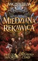 Magisterium 2 Miedziana rękawica