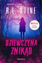 Ulica Strachu Dziewczyna znikąd - R.L. Stine